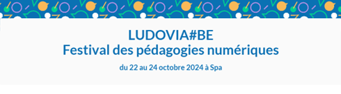 Actualite - LUDOVIA#BE 2024